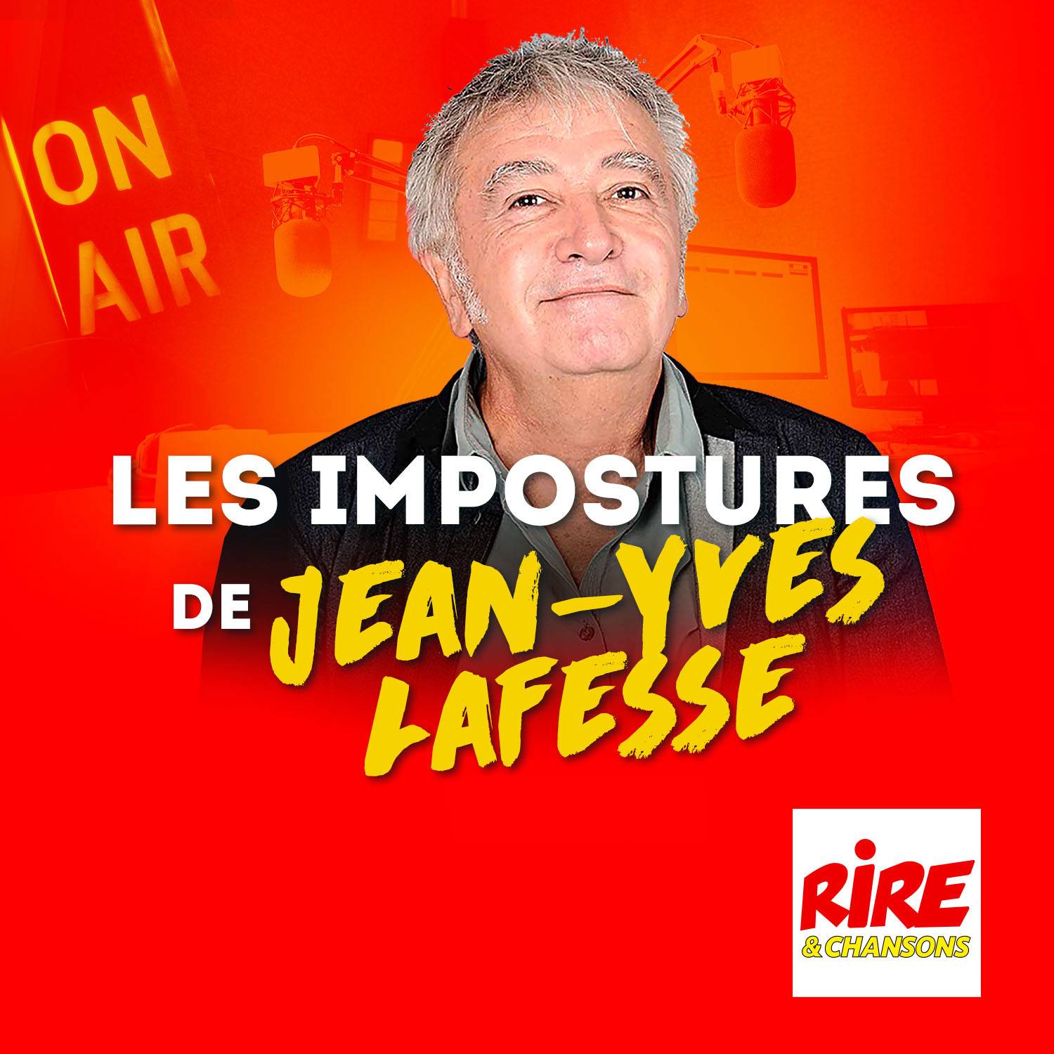 Les Impostures De Jean Yves Lafesse En Podcasts